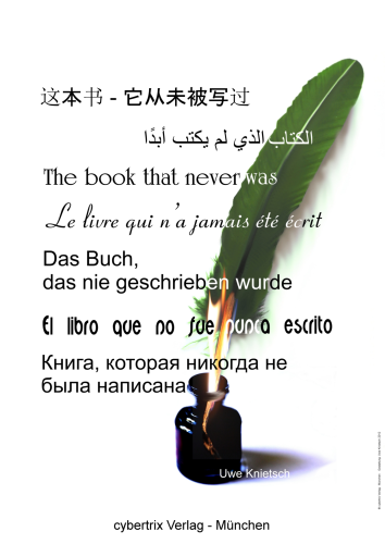 Das Buch, das nie geschrieben wurde - in sieben Sprachen